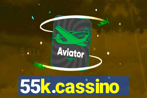 55k.cassino