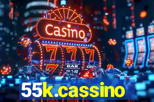 55k.cassino