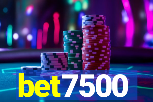 bet7500