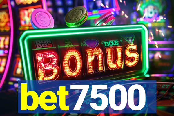 bet7500