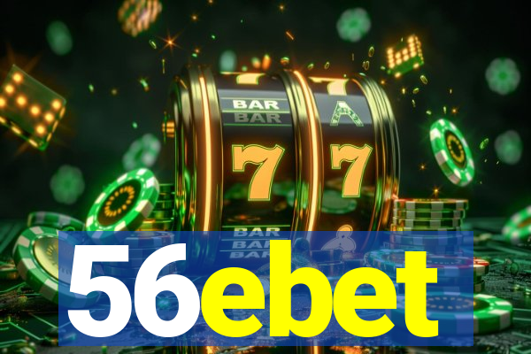 56ebet