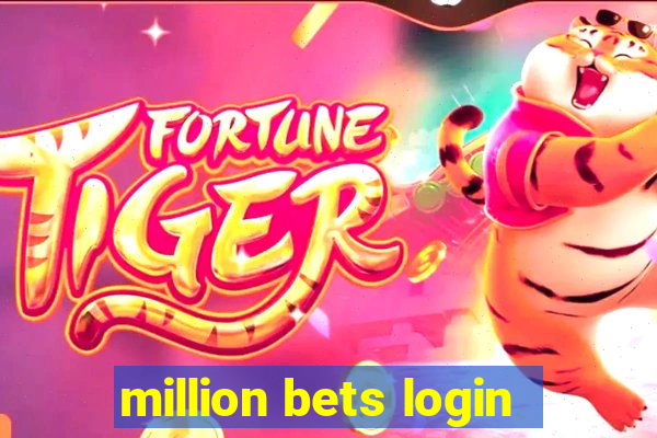 million bets login