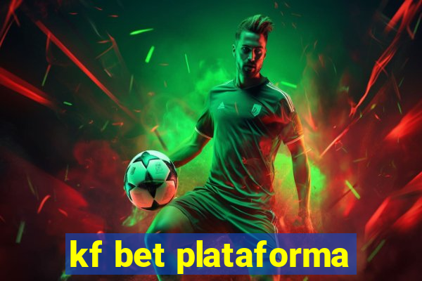 kf bet plataforma