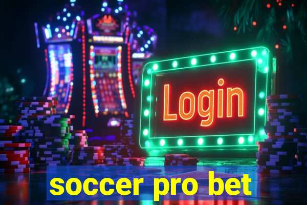 soccer pro bet