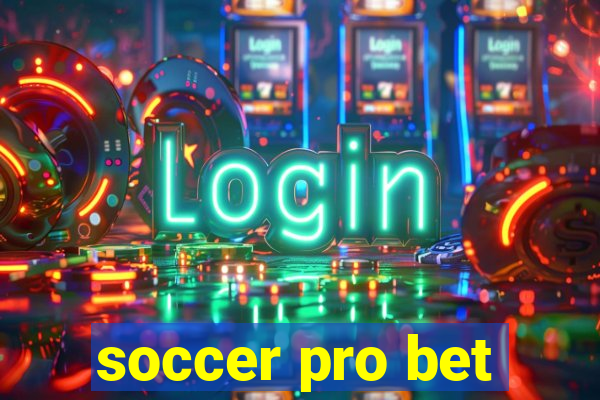 soccer pro bet