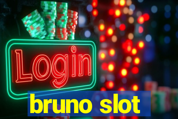 bruno slot