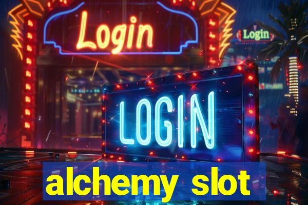 alchemy slot