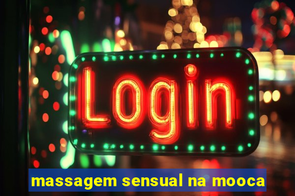 massagem sensual na mooca