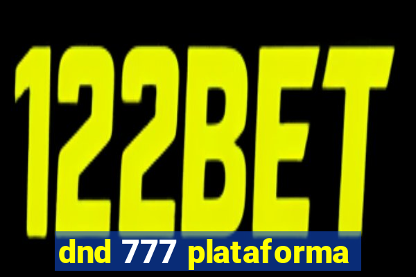 dnd 777 plataforma