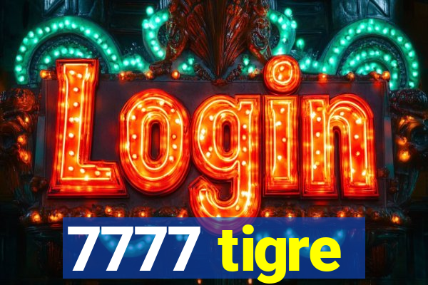 7777 tigre