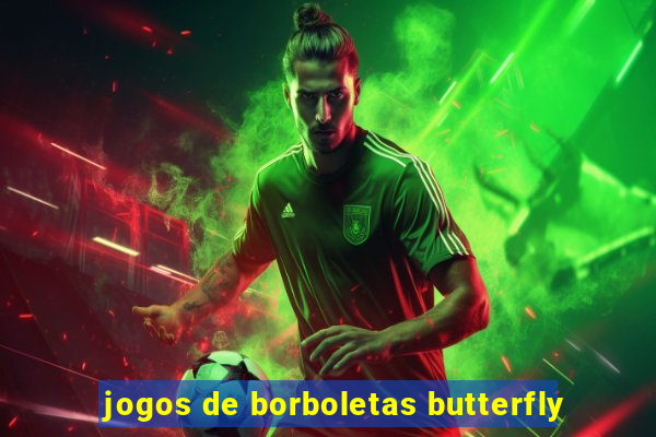 jogos de borboletas butterfly