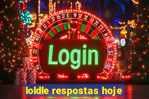 loldle respostas hoje