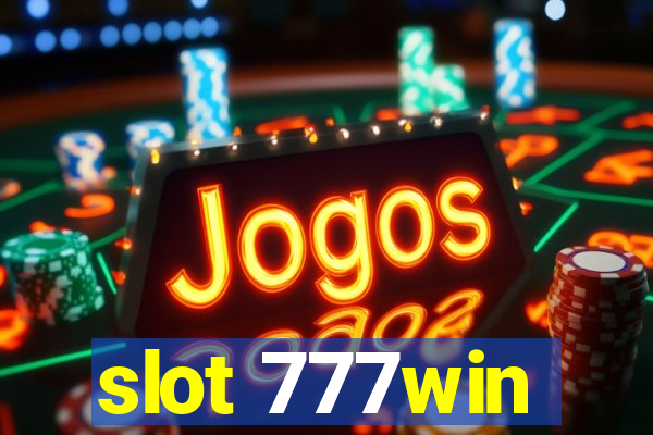 slot 777win