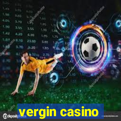 vergin casino