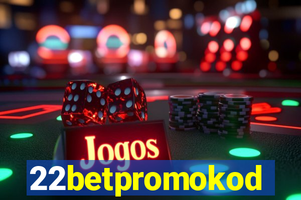 22betpromokod