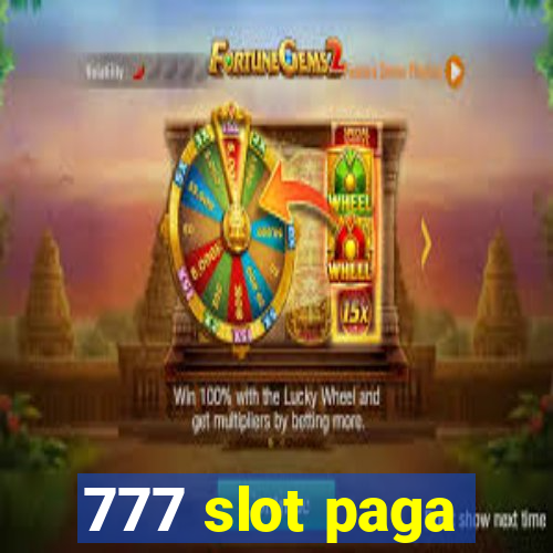 777 slot paga