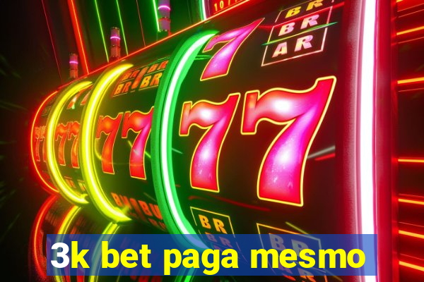 3k bet paga mesmo