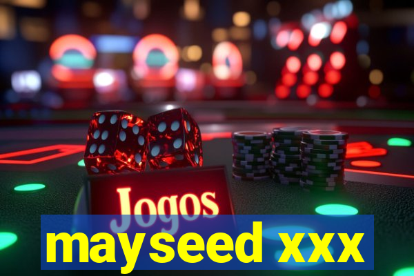 mayseed xxx