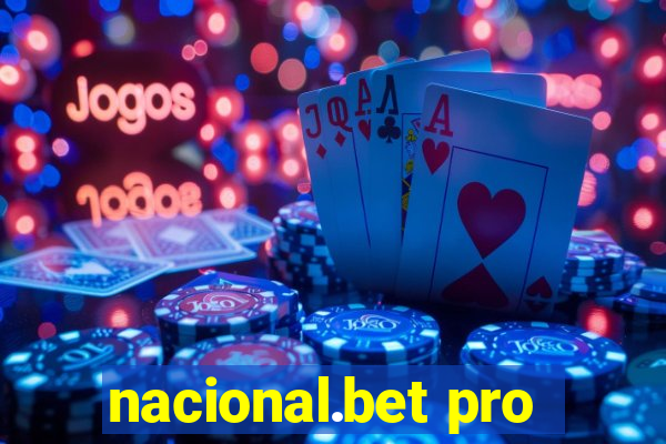 nacional.bet pro