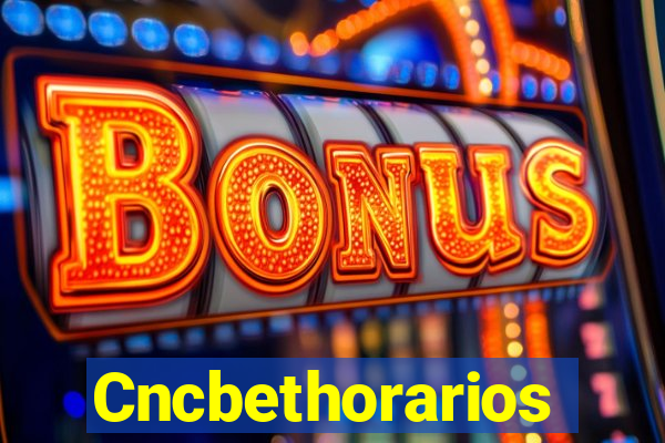 Cncbethorarios