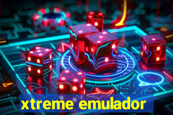 xtreme emulador