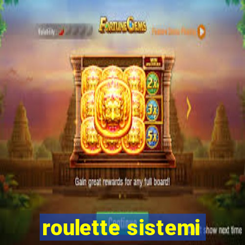 roulette sistemi