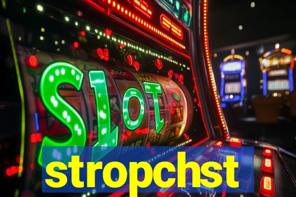 stropchst