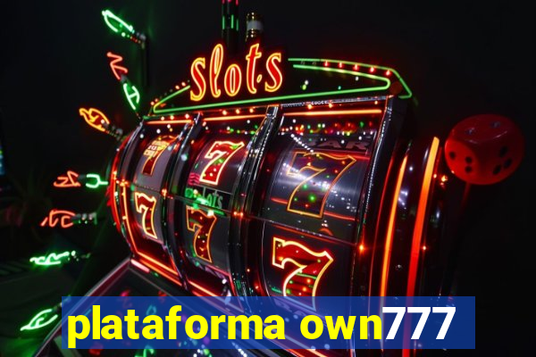 plataforma own777