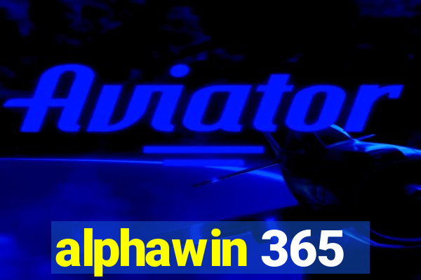 alphawin 365