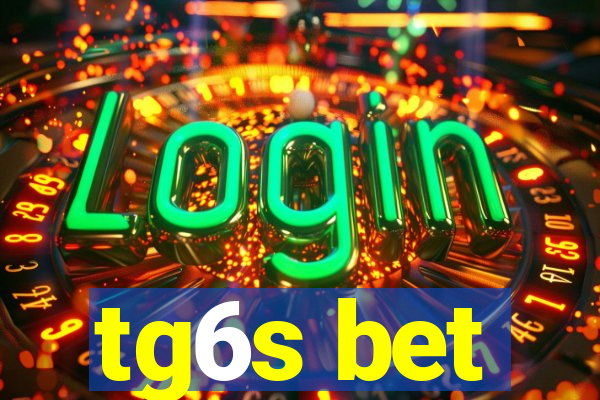 tg6s bet