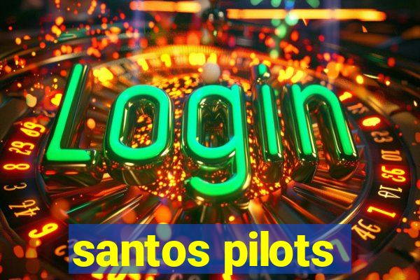 santos pilots