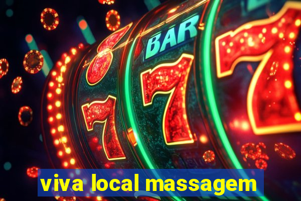 viva local massagem