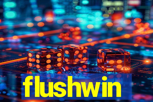 flushwin