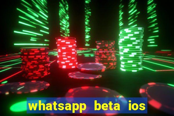 whatsapp beta ios testflight code 2024