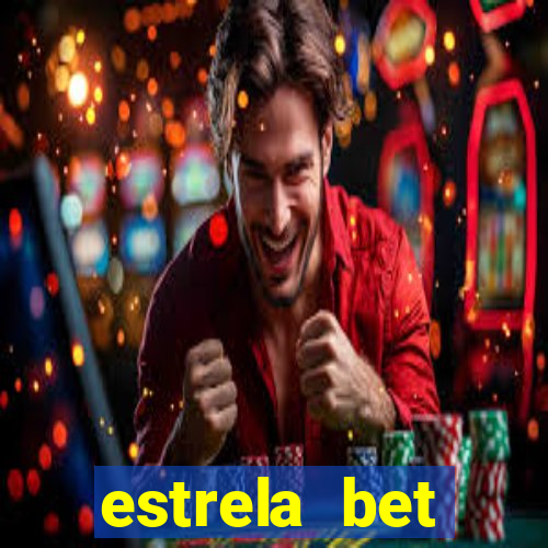 estrela bet download app