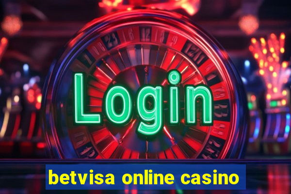 betvisa online casino