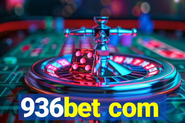 936bet com