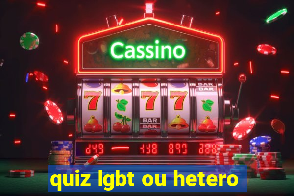 quiz lgbt ou hetero