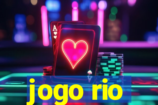 jogo rio