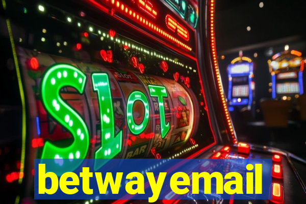 betwayemail