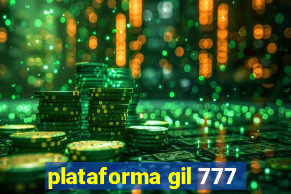 plataforma gil 777