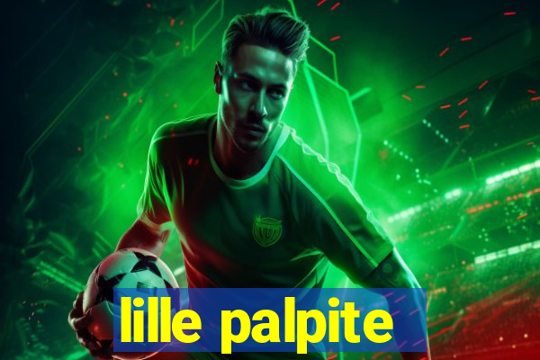 lille palpite