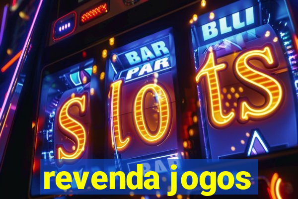 revenda jogos