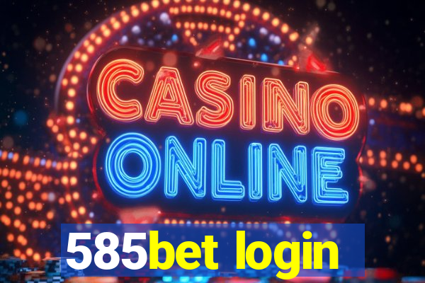 585bet login