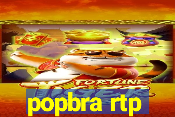 popbra rtp