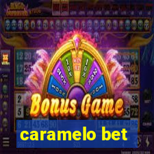 caramelo bet