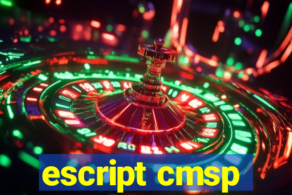 escript cmsp