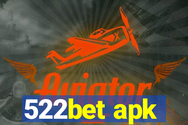 522bet apk