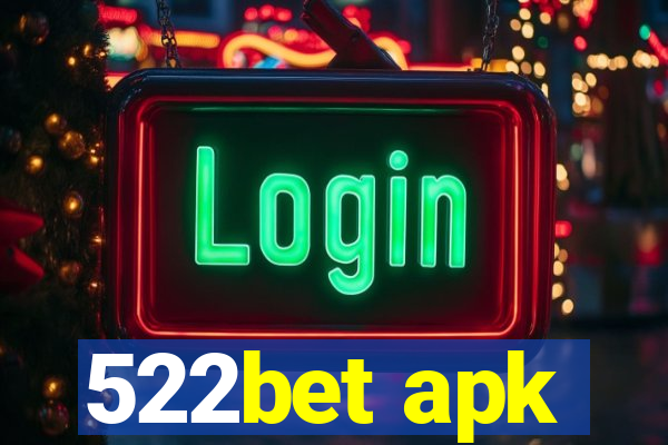 522bet apk