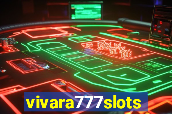 vivara777slots